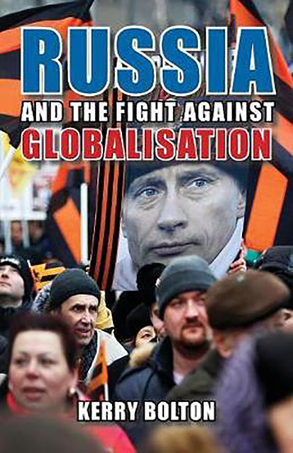 KERRY BOLTON. RUSSIA IN THE AGE OF GLOBALIZATION